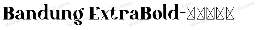 Bandung ExtraBold字体转换